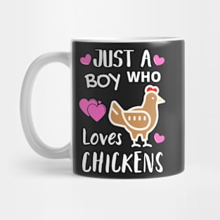 JUST A BOY WHO LOVES CHICKENS | Funny Chicken Quote | Farming Hobby Mug